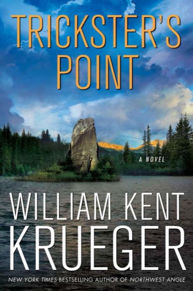 Trickster's Point by William Kent Krueger