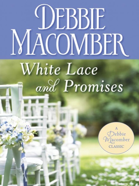 White Lace and Promises by Debbie Macomber