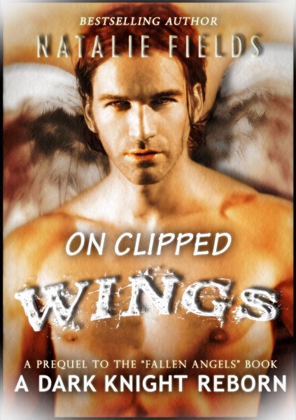 On Clipped Wings by Natalie Fields