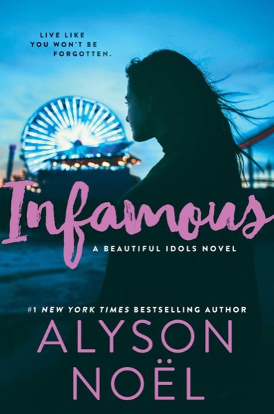 Infamous by Alyson Noel