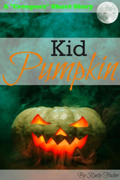 Kid Pumpkin: A 