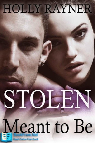 Stolen: Meant To Be by Holly Rayner