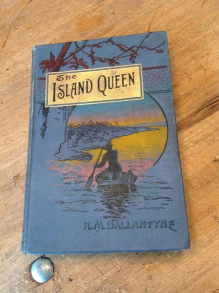 The Island Queen by R. M. Ballantyne