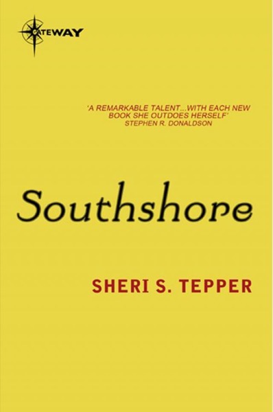 The Awakeners: Northshore & Southshore by Sheri S. Tepper