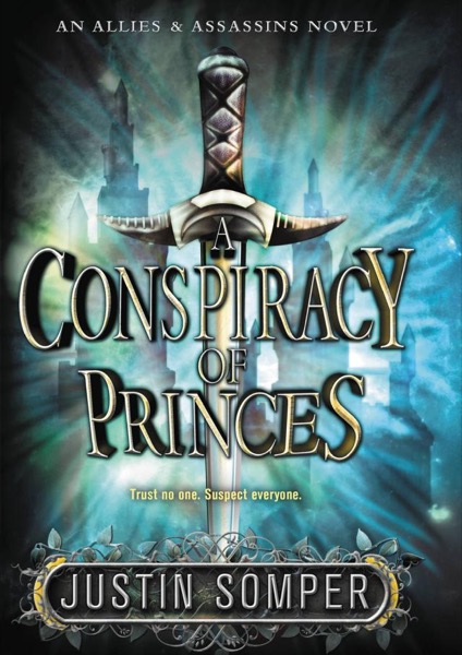 A Conspiracy of Princes by Justin Somper