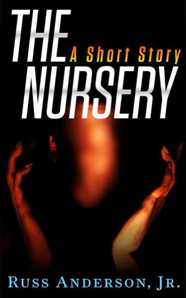 The Nursery by Russ Anderson, Jr