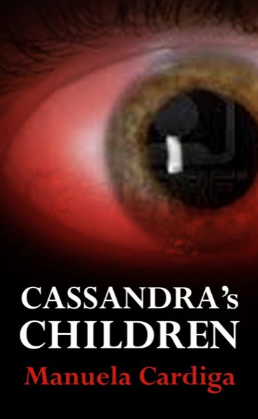 Cassandra's Children by Manuela