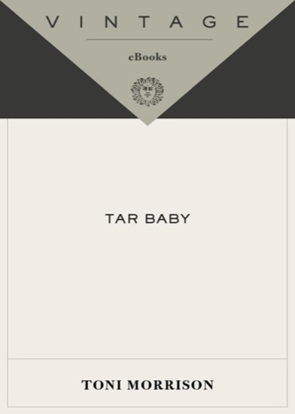 Tar Baby by Toni Morrison