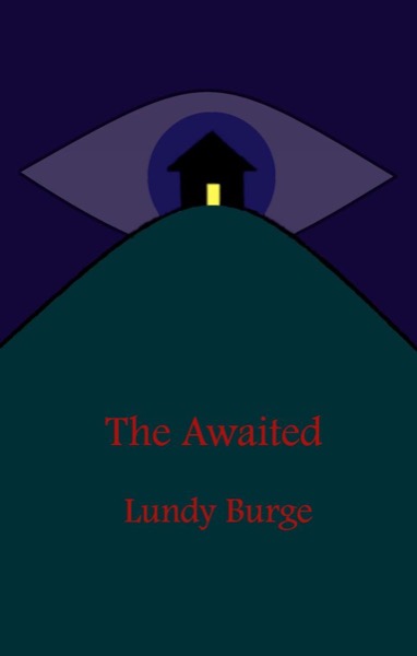 The Awaited by Lundy Burge