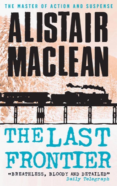 The Last Frontier by Alistair MacLean