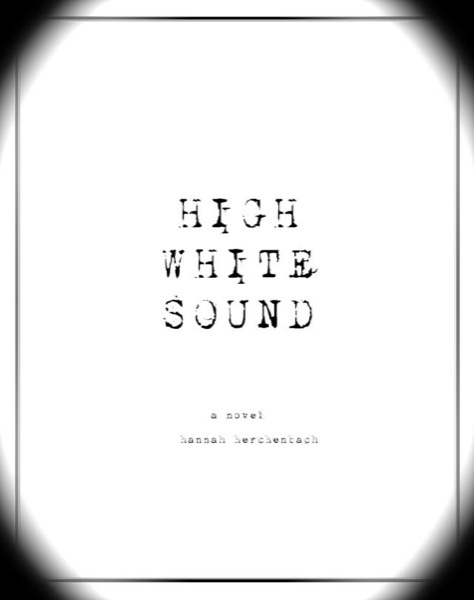 High White Sound by Hannah Herchenbach