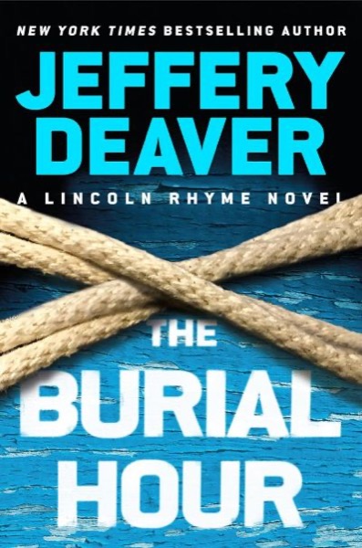 The Burial Hour by Jeffery Deaver