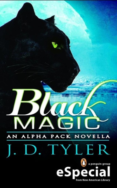 Black Magic by J. D. Tyler