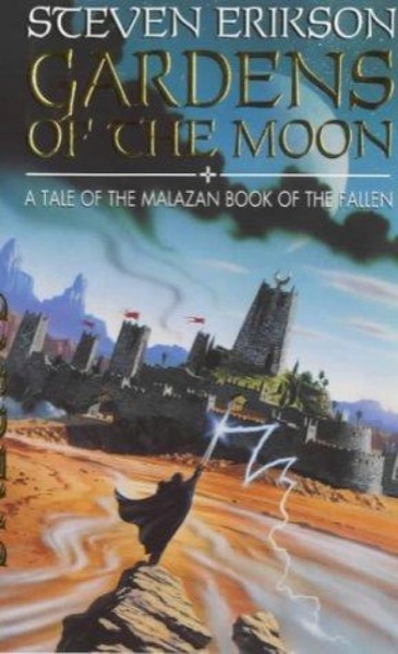 Gardens of the Moon by Steven Erikson