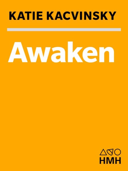 Awaken by Katie Kacvinsky