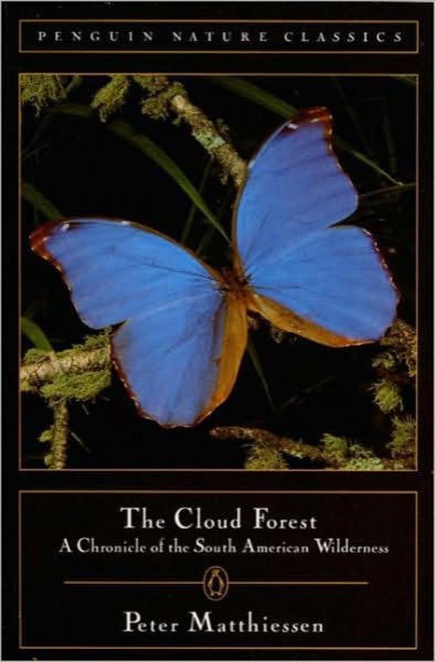 The Cloud Forest by Peter Matthiessen