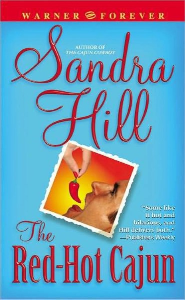 The Red-Hot Cajun by Sandra Hill