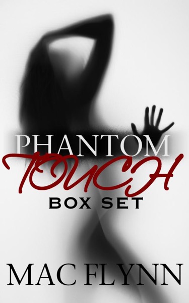 Phantom Touch Box Set by Mac Flynn