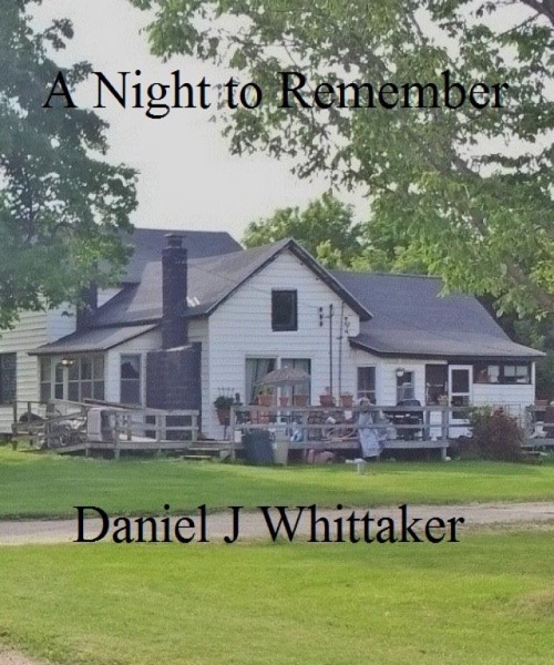 A Night to Remember by Daniel J Whittaker