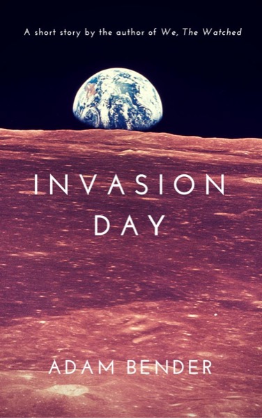 Invasion Day by Adam Bender