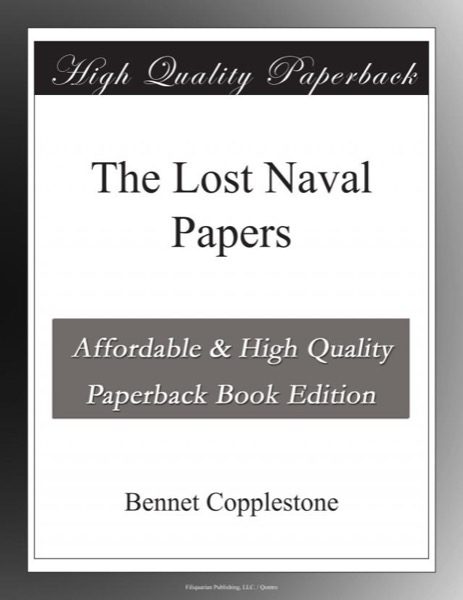 The Lost Naval Papers by Bennet Copplestone