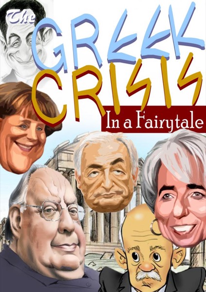 The Greek Crisis in a fairytale by Spiros Seretidis