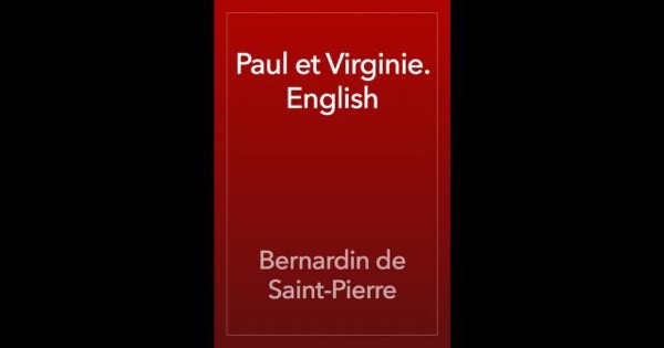 Paul et Virginie. English by Bernardin de Saint-Pierre