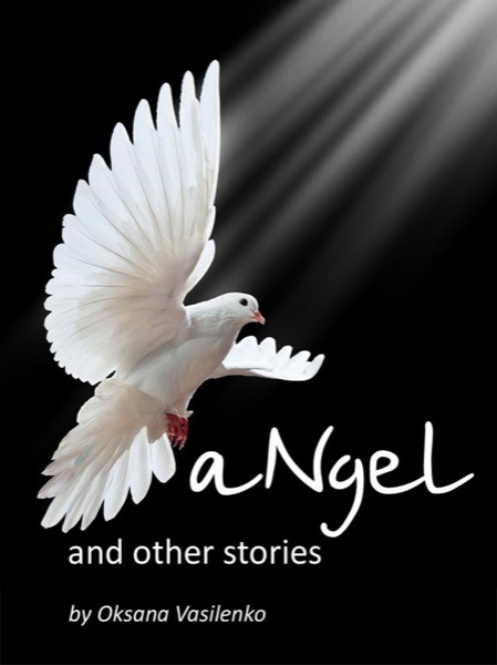 aNgel and Other Stories by Oksana Vasilenko