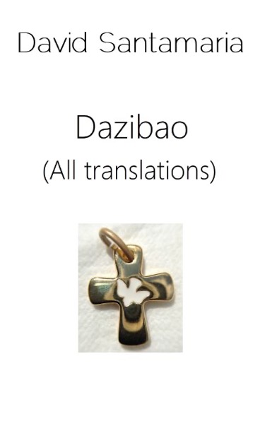 Dazibao (All translations) by David Santamaria