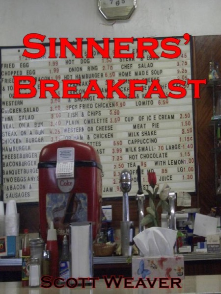 Sinners' Breakast by Scott Weaver