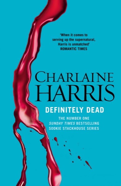 Definitely Dead by Charlaine Harris