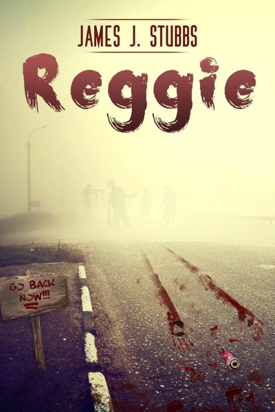 Reggie by James J. Stubbs