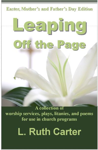 Leaping Off the Page: Easter, Mother's and Father's Day Edition by L. Ruth Carter