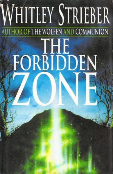 The Forbidden Zone by Whitley Strieber