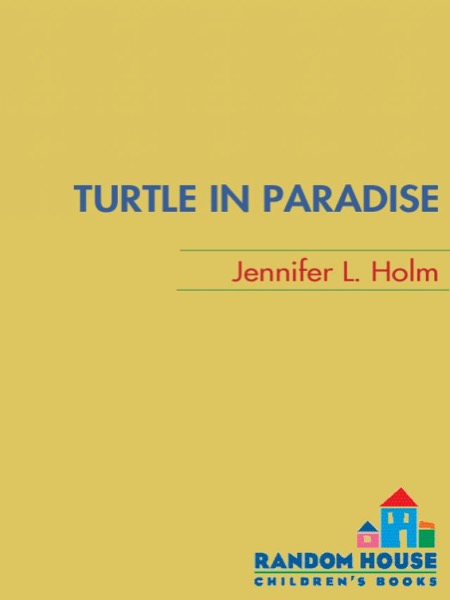 Turtle in Paradise by Jennifer L. Holm