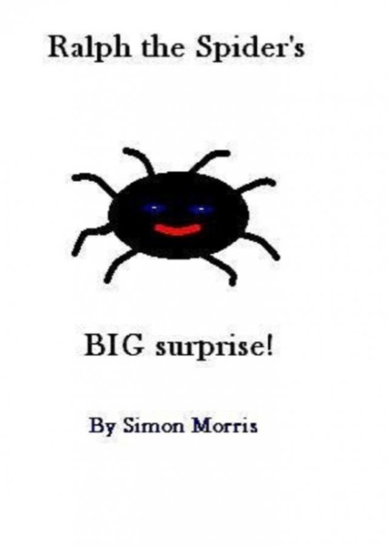 Ralph the Spider's BIG surprise! by simon morris