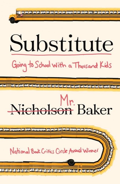 Substitute by Nicholson Baker