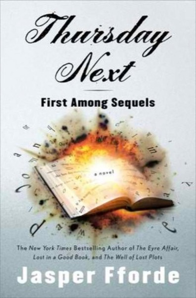 First Among Sequels by Jasper Fforde