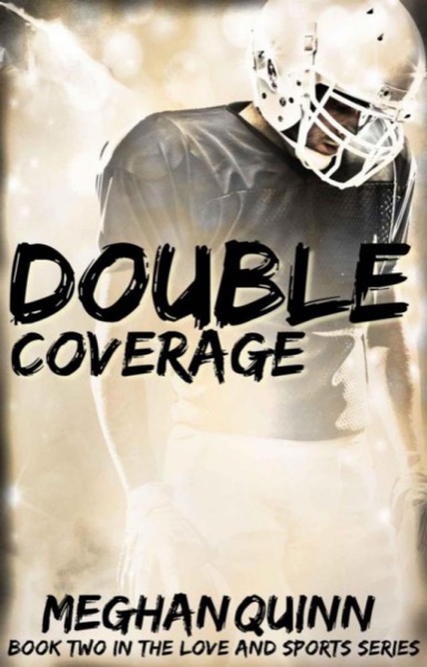 Double Coverage by Meghan Quinn