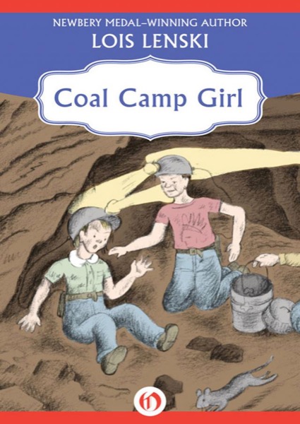 Coal Camp Girl by Lois Lenski