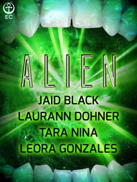 Alien by Laurann Dohner