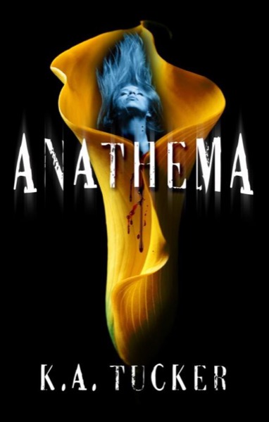 Anathema by K. A. Tucker