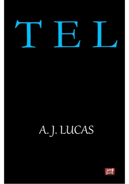 Tel by A.J. Lucas