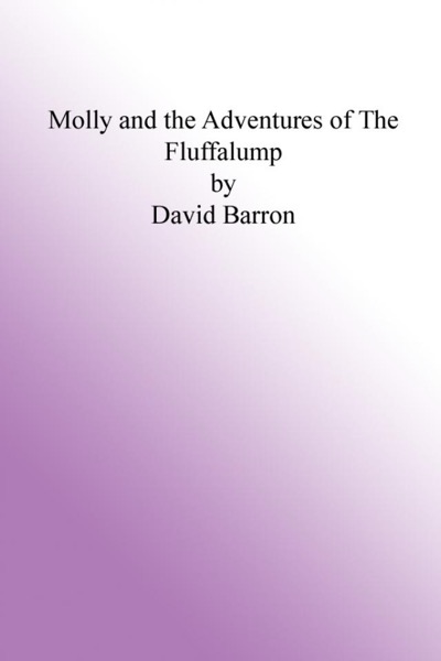 Molly and the adventures of the Fluffalump by David Barron