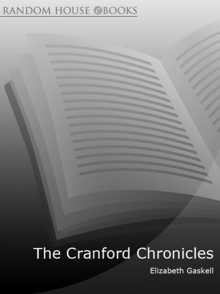 The Cranford Chronicles by Elizabeth Gaskell