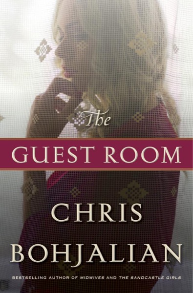 The Guest Room by Chris Bohjalian