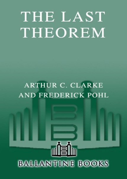 The Last Theorem by Arthur C. Clarke