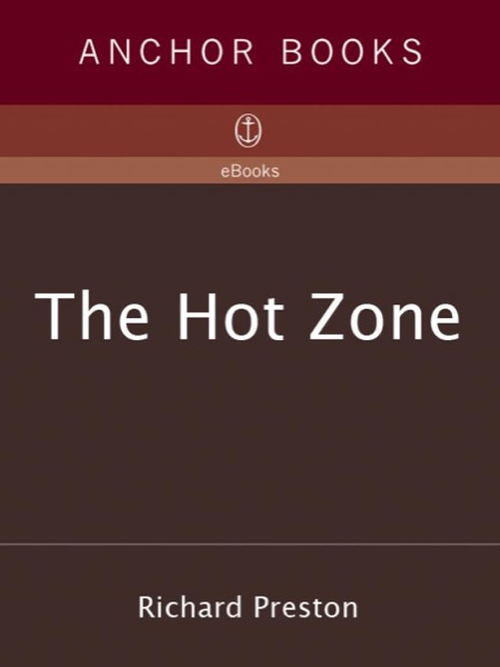 The Hot Zone by Richard Preston