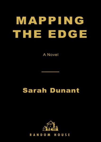 Mapping the Edge by Sarah Dunant