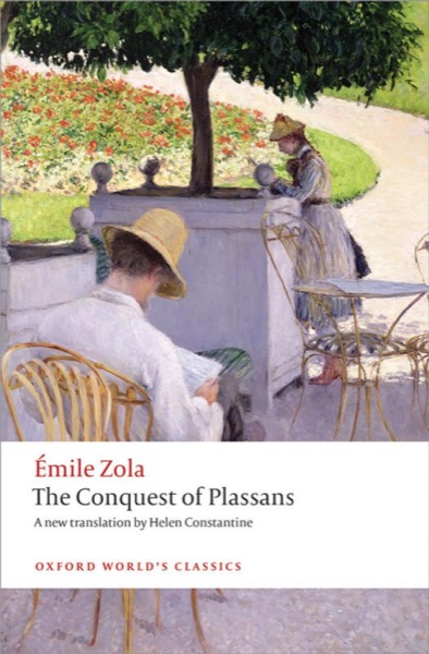 The Conquest of Plassans (Classic Reprint) by Emile Zola